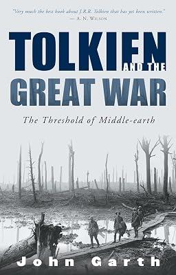 Tolkien And The Great War: The Threshold Of Middle-earth by Garth, John | Paperback | Biography & Autobiography 2