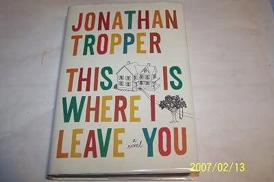 This Is Where I Leave You by Tropper, Jonathan | Hardcover 2