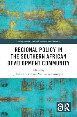 Regional Policy in the Southern African Development Community (Routledge Advances in Regional Economics, Science and Policy) | Hardcover | Development Studies 2