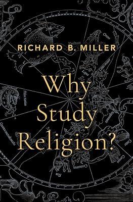 Why Study Religion? by Miller, Richard B. | Hardcover | Social Science 2