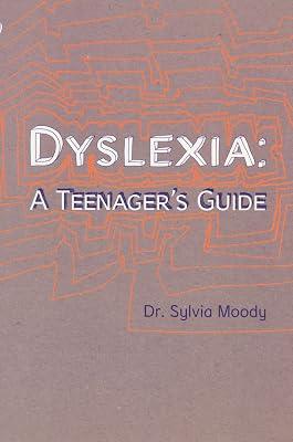 Dyslexia: A Teenager's Guide by Moody, Sylvia | Paperback | Personal & Social Issues: Disability & Special Needs (Children'S 2