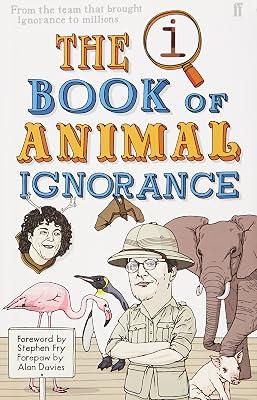 Qi: the Book of Animal Ignorance by Mitchinson, John; Lloyd, John | Hardcover | Humour 2