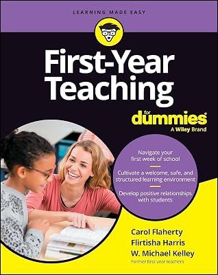 First-year Teaching for Dummies by Flaherty, Carol; Kelley, W. Michael; Harris, Flirtisha | Paperback | Education 2