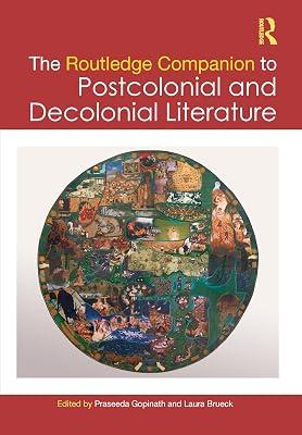 The Routledge Companion to Postcolonial and Decolonial Literature (Routledge Literature Companions) | Hardcover | Literary Criticism 2