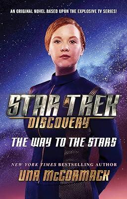 Star Trek: Discovery: The Way to the Stars: Volume 4 by McCormack, Una | Paperback | Fiction 2
