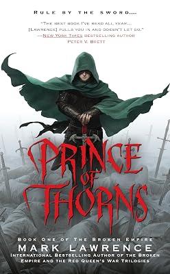 PRINCE OF THORNS by Lawrence, Mark | Mass_Market | Fiction 2