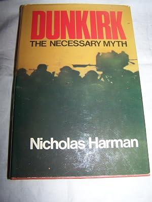 Dunkirk, the Necessary Myth by Harman, Nicholas | Hardcover 2