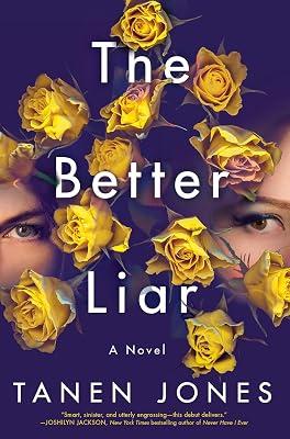 The Better Liar: A Novel by Jones, Tanen | Hardcover | Fiction 2