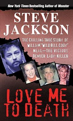 Love Me To Death by Jackson, Steve | Mass_Market | True Crime 2