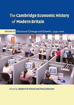 The Cambridge Economic History of Modern Britain: Volume 3 (The Cambridge Economic History of Modern Britain 3 Volume Paperback Set) | Paperback | History 2