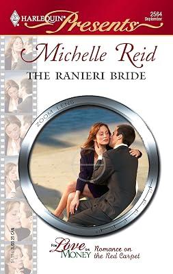 The Ranieri Bride (Harlequin Presents) by Reid, Michelle | Mass_Market 2