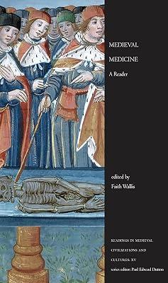 Medieval Medicine: A Reader: 15 (Readings in Medieval Civilizations and Cultures) | Paperback | History 2