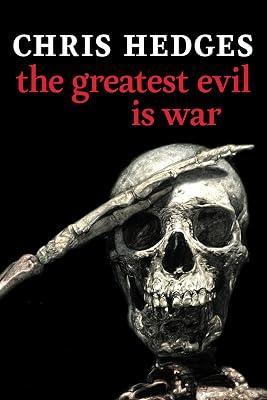 The Greatest Evil is War by Hedges, Chris | Hardcover | History 2
