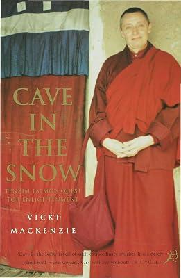 Cave in the Snow: A Western Woman's Quest for Enlightenment by Mackenzie, Vicki | Paperback | Body 2