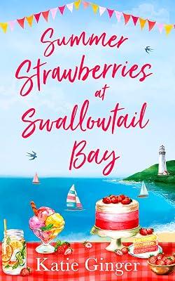 Summer Strawberries at Swallowtail Bay by Ginger, Katie | Paperback | Modern And Contemporary Fiction: Literary And General 2