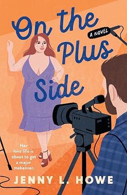 On the Plus Side: A Novel by Howe, Jenny L. | Paperback | Modern And Contemporary Romance 2