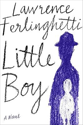 Little Boy: A Novel by Ferlinghetti, Lawrence | Hardcover | Fiction 2