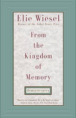 From the Kingdom of Memory: Reminiscences by Wiesel, Elie | Paperback | Biography & Autobiography 2