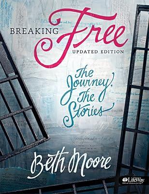 Breaking Free: The Journey, the Stories by Moore, Beth | Paperback | Religion 2