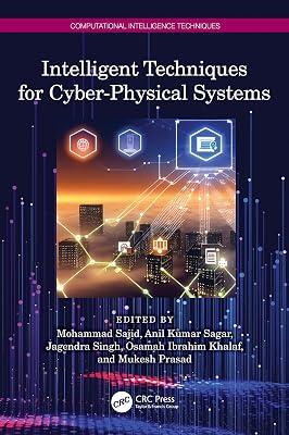 Intelligent Techniques for Cyber-physical Systems (Computational Intelligence Techniques) | Paperback | Artificial Intelligence (Ai) 2