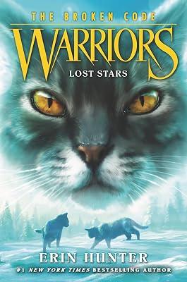 Warriors: The Broken Code #1: Lost Stars by Hunter, Erin | Hardcover | Juvenile Fiction: Animals 2