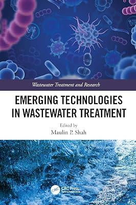 Emerging Technologies in Wastewater Treatment (Wastewater Treatment and Research) | Hardcover | Waste Treatment And Disposal 2