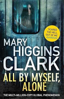 All By Myself, Alone by Clark, Mary Higgins | Paperback | Crime & Mystery 2