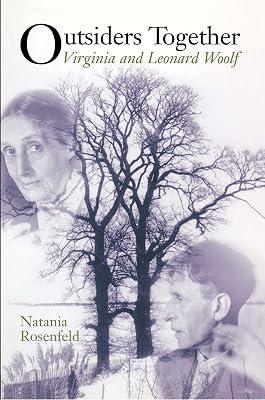Outsiders Together – Virginia & Leonard Woolf: Virginia and Leonard Woolf by Rosenfeld, Natania | Hardcover | Literary Studies: From C 1900 - 2