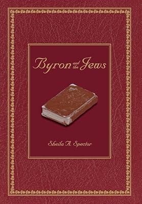 Byron and the Jews by Spector, Sheila A. | Hardcover | Literary Criticism 2