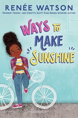 Ways to Make Sunshine by Watson, Rene | Hardcover | Juvenile Fiction 2