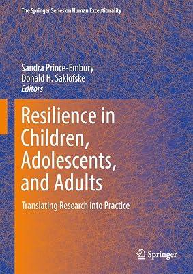 Resilience in Children, Adolescents, and Adults: Translating Research into Practice: 12 (The Springer Series on Human Exceptionality) | Hardcover | Educational Psychology 2