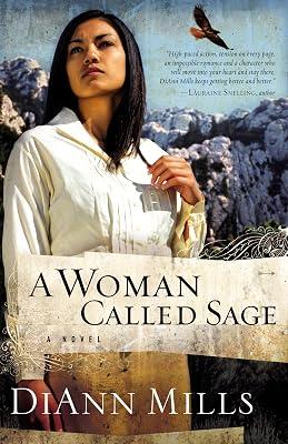 A Woman Called Sage: A Novel by Mills, DiAnn | Paperback | Historical Romance 2