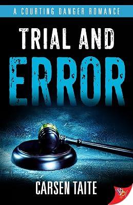 Trial and Error: 2 (A Courting Danger Romance, 2) by Taite, Carsen | Paperback | Fiction 2