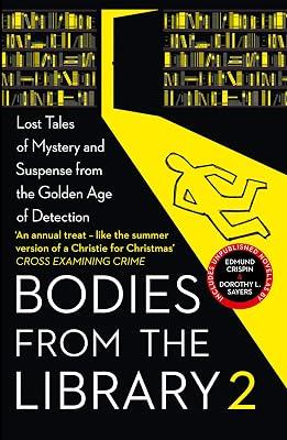 Bodies from the Library 2: Lost Tales of Mystery and Suspense from the Golden Age of Detection | Paperback | Fiction 2