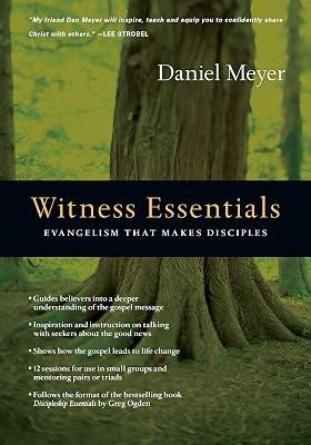 Witness Essentials: Evangelism That Makes Disciples (The Essentials) by Meyer, Daniel | Paperback | Religion 2