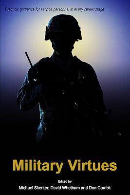 Military Virtues: 1 (Issues in Military Ethics) | Paperback | Political Science 2
