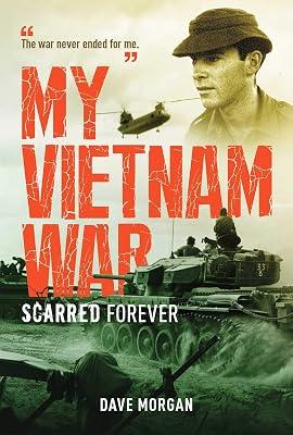 My Vietnam War: Scarred Forever by Morgan, Dave | Paperback | History 2