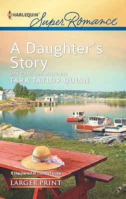 A Daughter's Story (Harlequin Super Romance: It Happened in Comfort Cove) by Quinn, Tara Taylor | Mass_Market 2