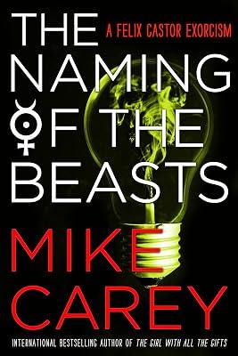 The Naming of the Beasts: 5 (Felix Castor, 5) by Carey, Mike | Paperback | Fiction 2