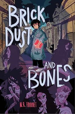 BRICK DUST & BONES: 1 (Marius Grey, 1) by Fournet, M. R. | Hardcover | Juvenile Fiction 2