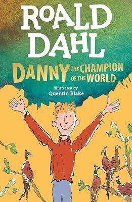 Danny the Champion of the World by Dahl, Roald | Paperback | Juvenile Fiction 2