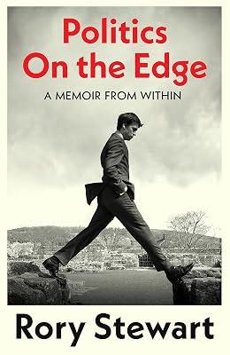 Politics On the Edge by Stewart, Rory | Hardcover | Memoirs 2
