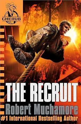 CHERUB BOOK 1: THE RECRUIT by Muchamore, Robert | Paperback | Thrillers (Children'S 2