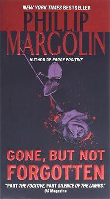 Gone, But Not Forgotten by Margolin, Phillip | Mass_Market | Fiction 2