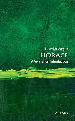 Horace: A Very Short Introduction (Very Short Introductions) by Morgan, Llewelyn | Paperback | Literary Studies: Classical 2