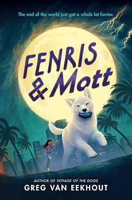 Fenris & Mott by Van Eekhout, Greg | Hardcover | Juvenile Fiction 2