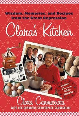 Clara's Kitchen by Chris Cannucciari Clara Cannucciari Christopher Cannucciari | Hardcover | Cooking 2