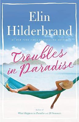 Troubles in Paradise by Hilderbrand, Elin | Hardcover | Fiction 2