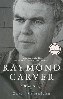 Raymond Carver: A Writer's Life by Sklenicka, Carol | Paperback | Biography & Autobiography 2