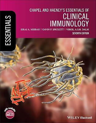 CHAPEL AND HAENEY'S ESSENTIALS OF CLINICAL IMMUNOLOGY, 7TH EDITION by Misbah, Siraj A.; Dalm, A. S. H., M.D., Ph.D.; Spickett, Gavin P. | Paperback | Medical 2